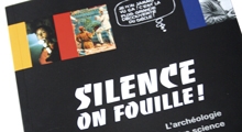 Silence, on fouille ! L'archéologie entre science et fiction vignette